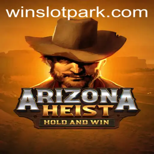 Unveiling ArizonaHeist: A Thrilling Adventure Awaits in Slotpark