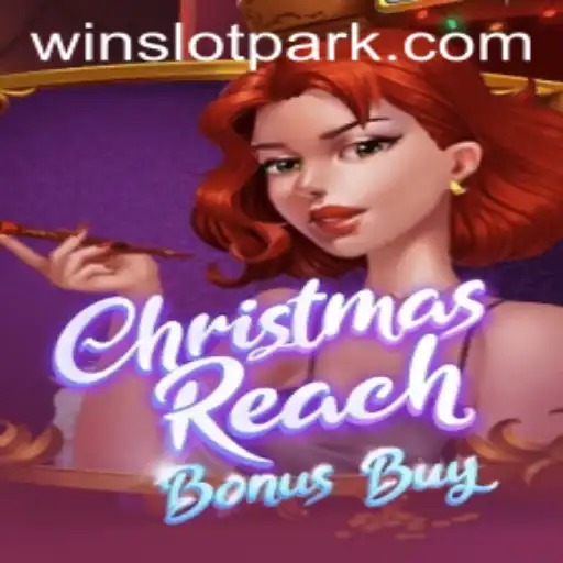 Exploring ChristmasReachBonusBuy on Slotpark